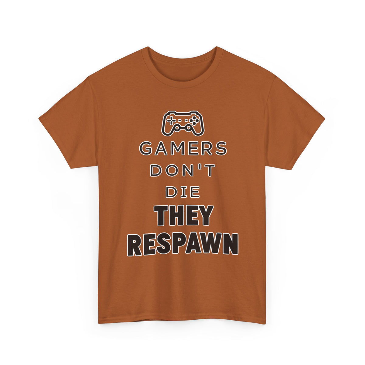 Gamers Don't Die They Respawn Tee — Funny Video Game Controller T‑Shirt