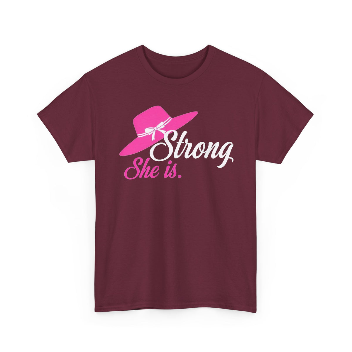 Strong She Is T-Shirt — Pink Hat Feminine Strength Tee