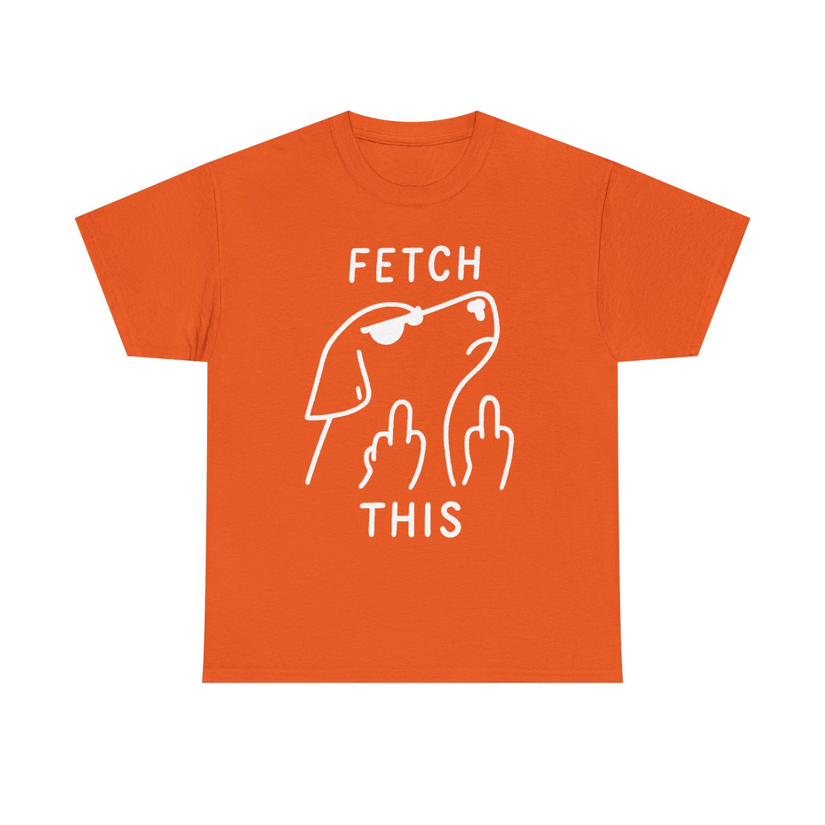 Fetch This T-Shirt - Funny Dog Graphic Tee with Middle Finger Design