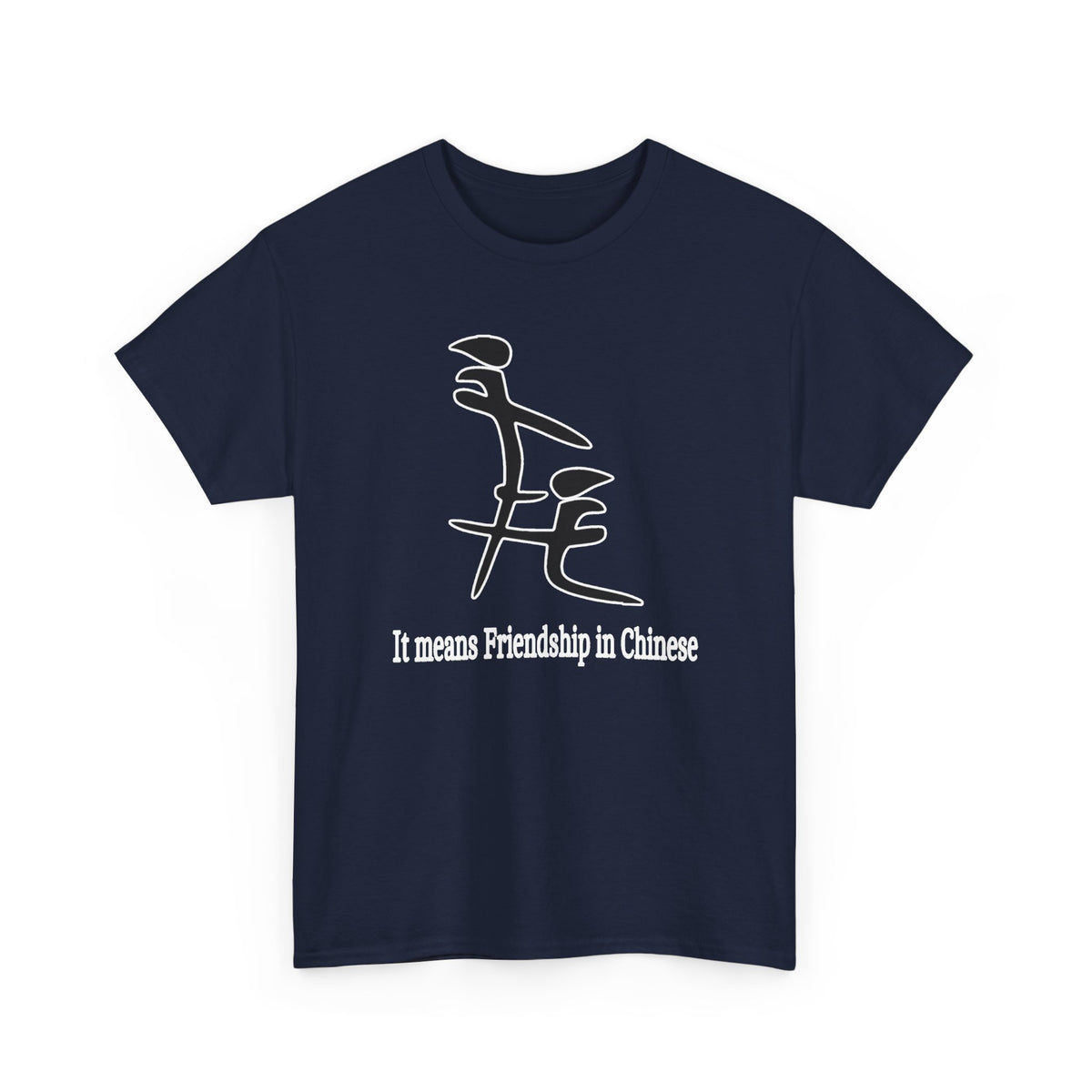 T-Shirt — "It Means Friendship in Chinese" Minimal Line Art Tee
