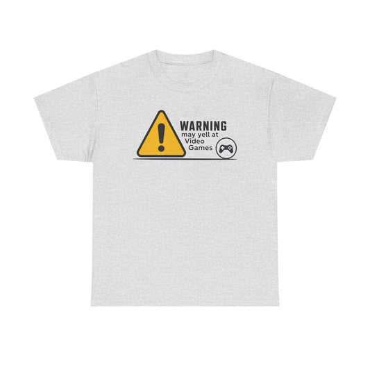Warning: May Yell at Video Games T-Shirt