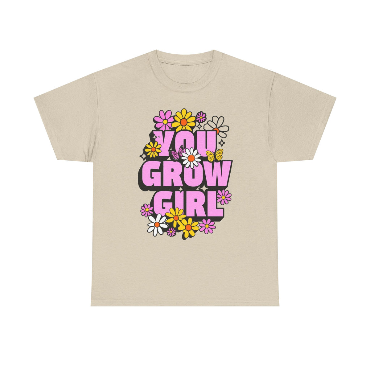 You Grow Girl Unisex Heavy Cotton Tee