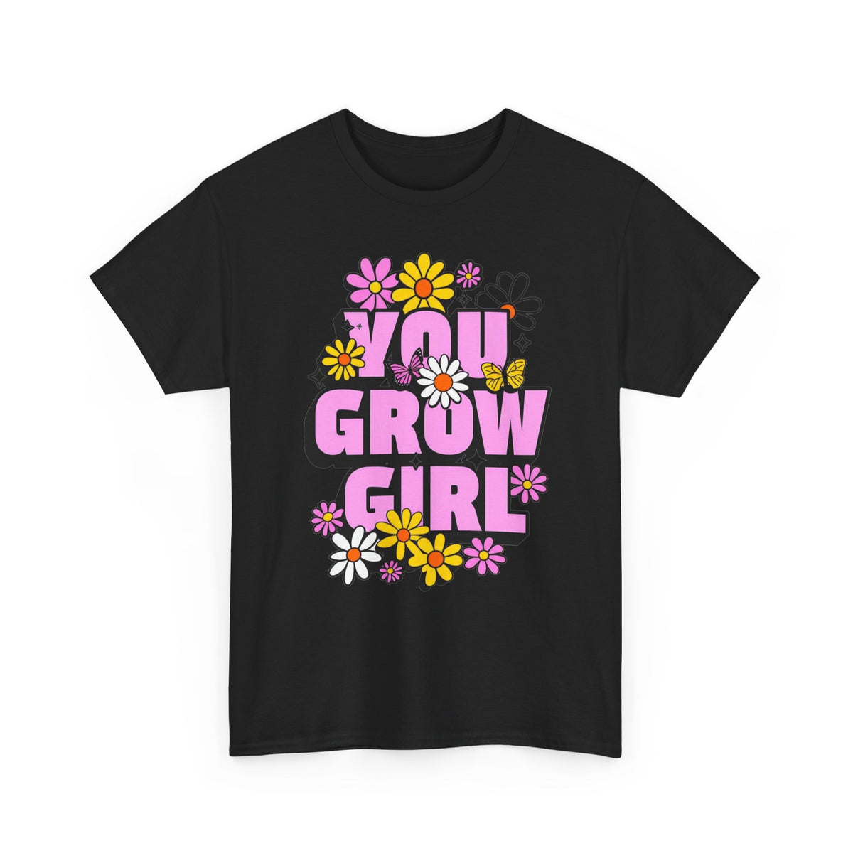 You Grow Girl Unisex Heavy Cotton Tee