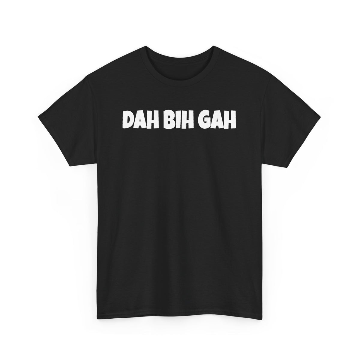 Dah Bih Gah Graphic Tee