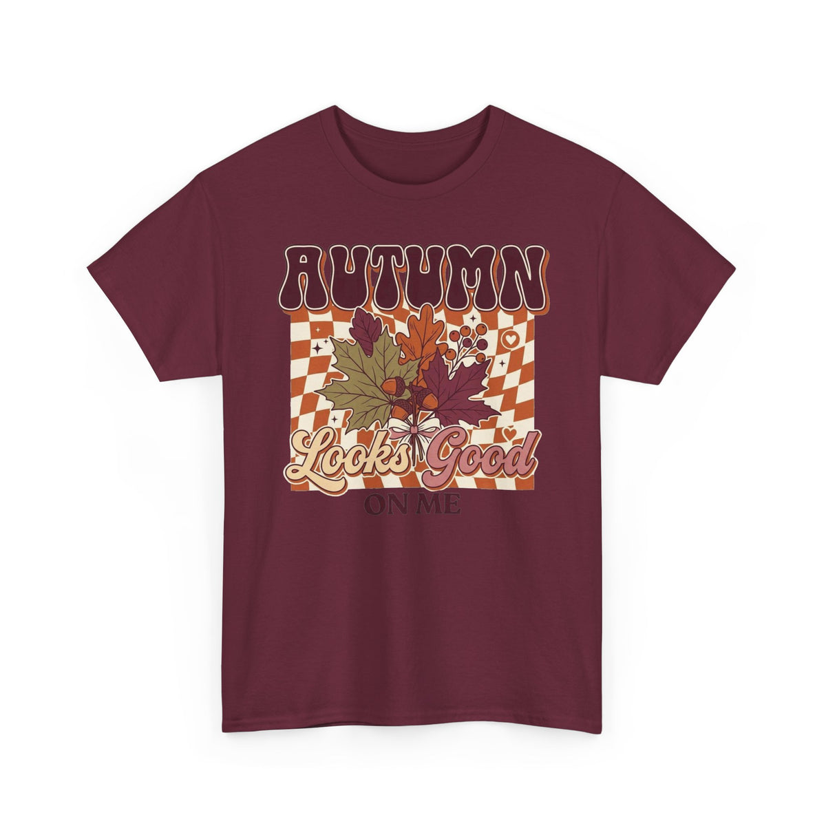 Autumn Looks Good On Me Tee