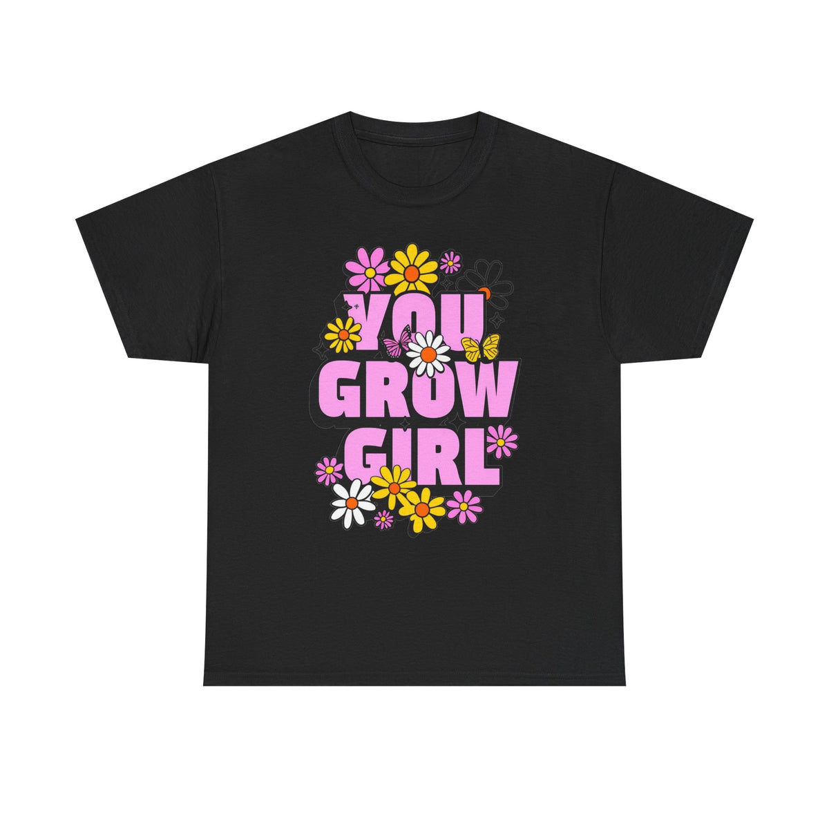 You Grow Girl Unisex Heavy Cotton Tee
