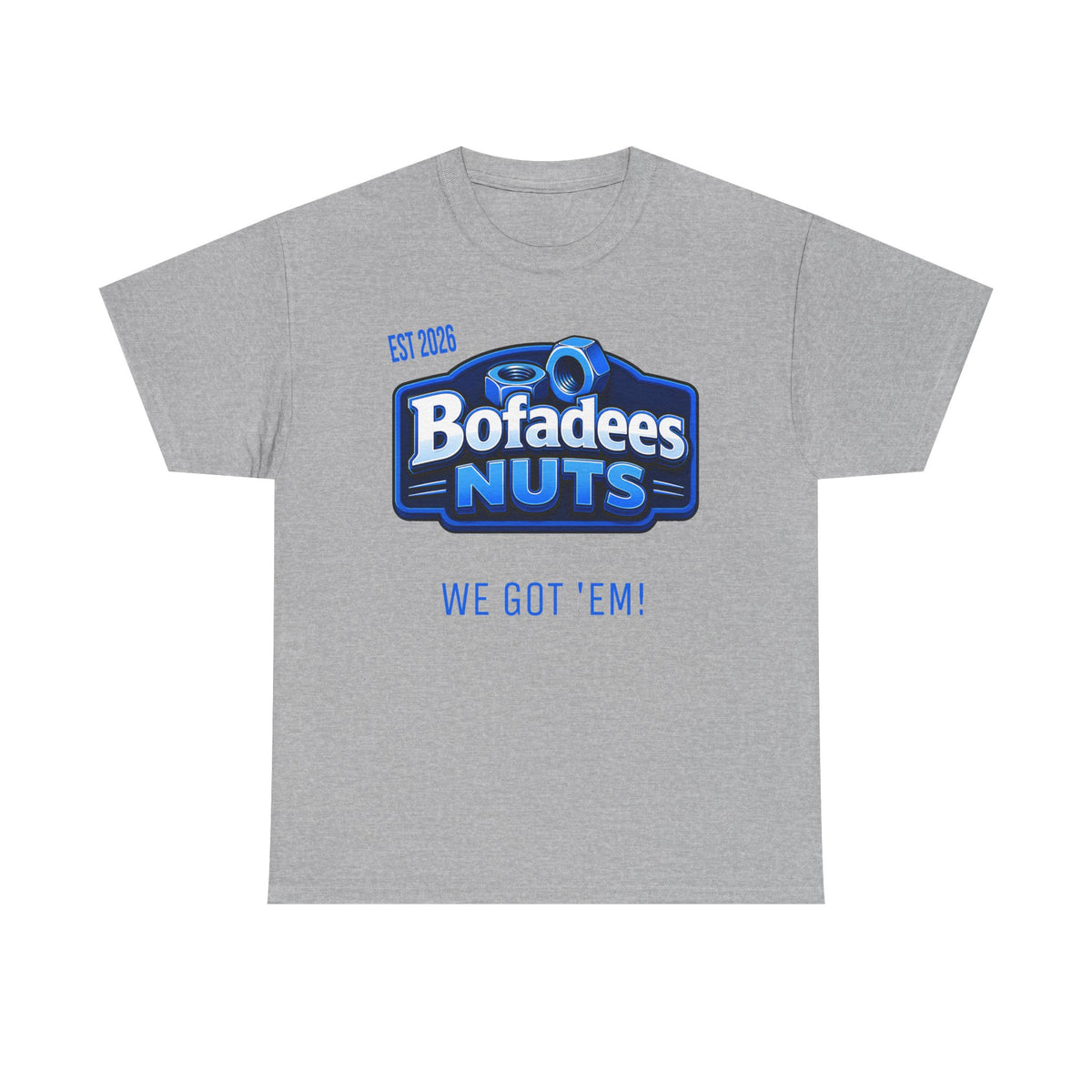 T-Shirt — Bofadees Nuts Logo Tee “We Got 'Em!” (Retro Snack Brand Style)