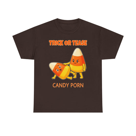 Halloween Candy Porn T-Shirt - "Trick or Tease" Funny Candy Porn Tee