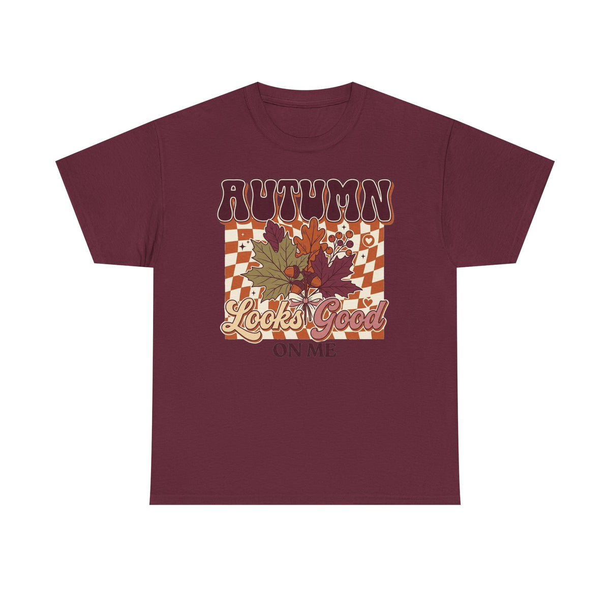 Autumn Looks Good On Me Tee