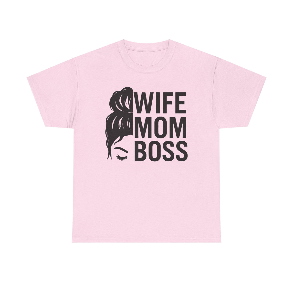 Wife Mom Boss T-Shirt – Funny Mom Graphic Tee for Mothers & Wives