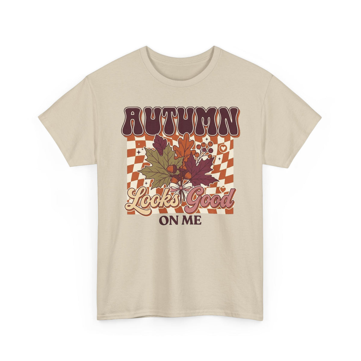 Autumn Looks Good On Me Tee