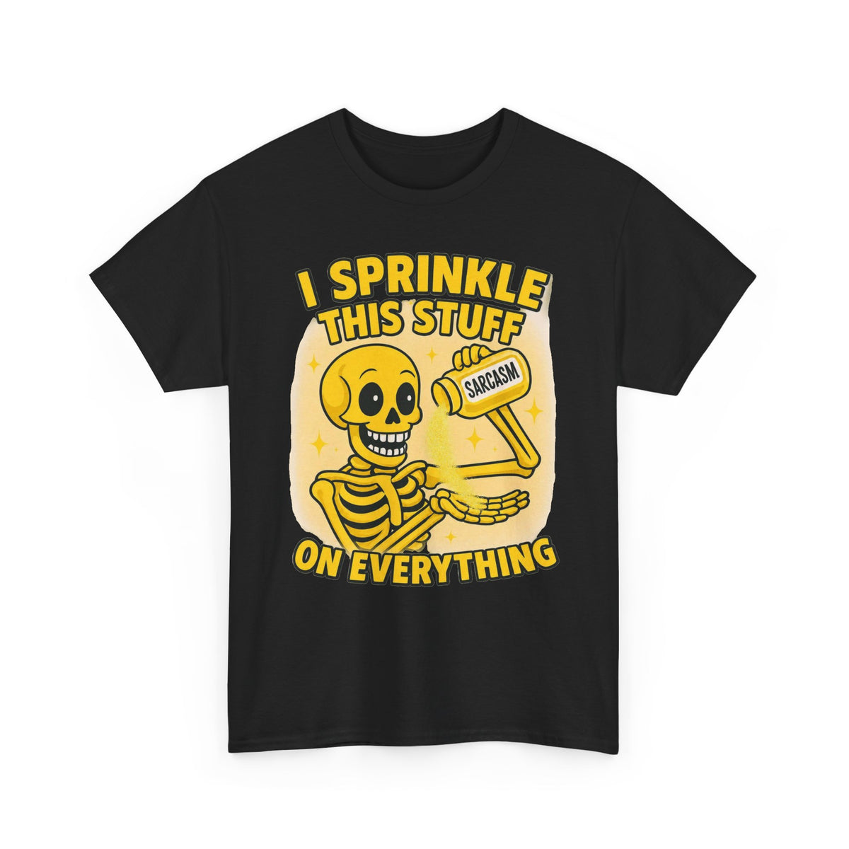 Sarcastic Skeleton Tee - "I Sprinkle This Stuff On Everything" Funny Graphic T-Shirt