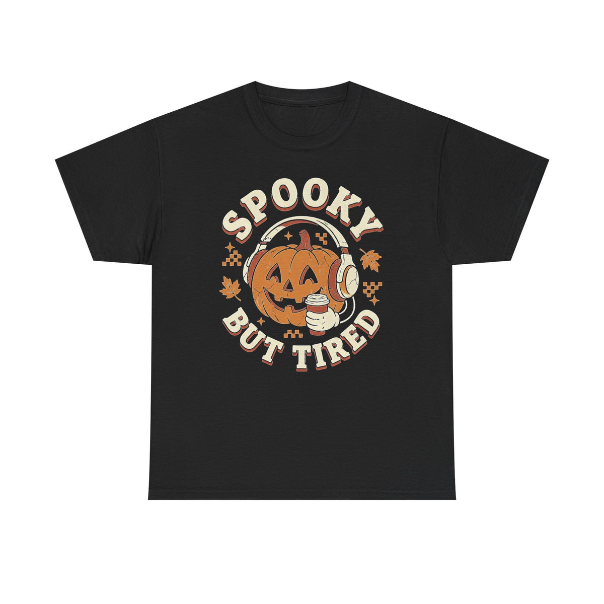 Spooky But Tired Halloween Tee — Pumpkin Ghost Fall Shirt