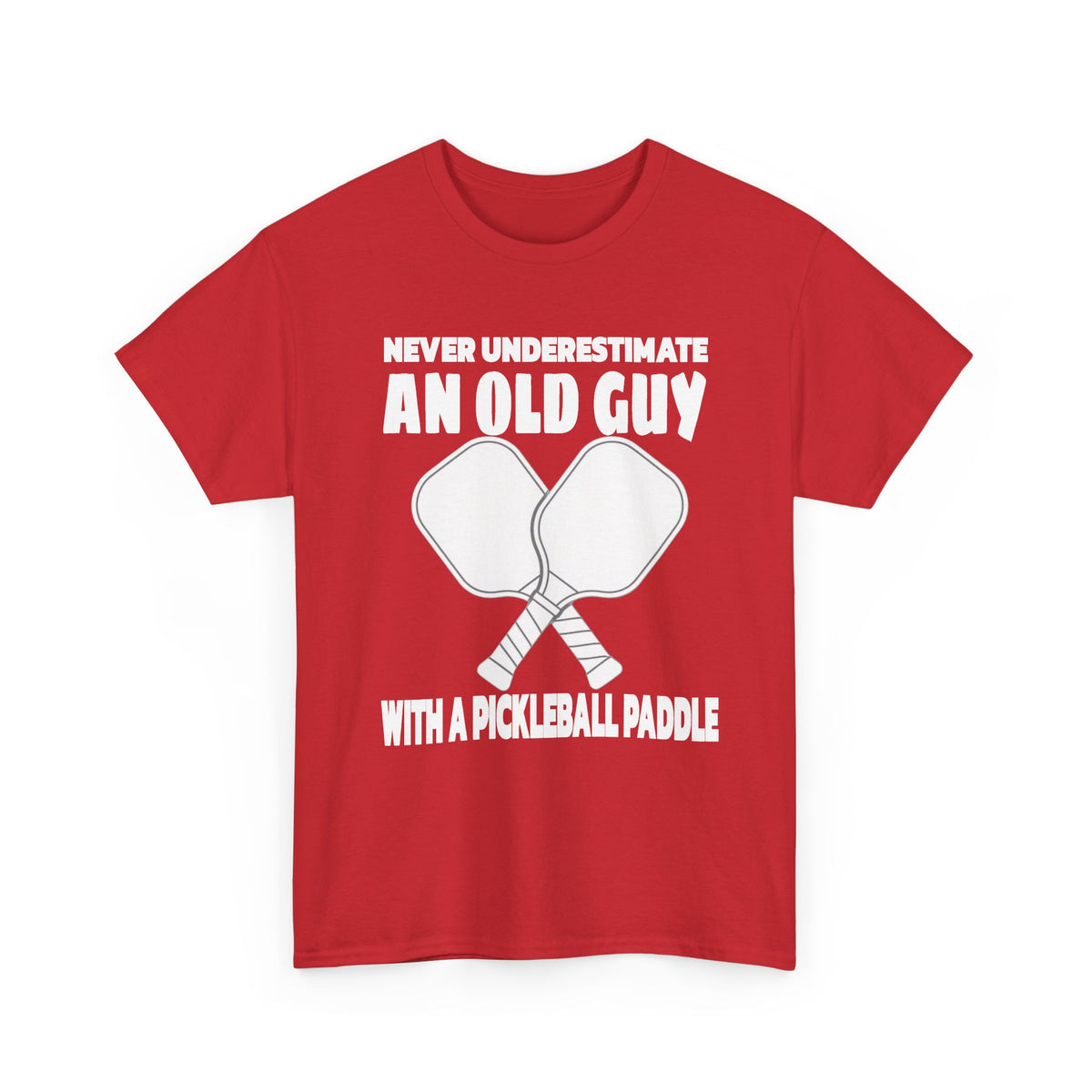 Pickleball Paddle T-Shirt — "Never Underestimate an Old Guy with a Pickleball Paddle"