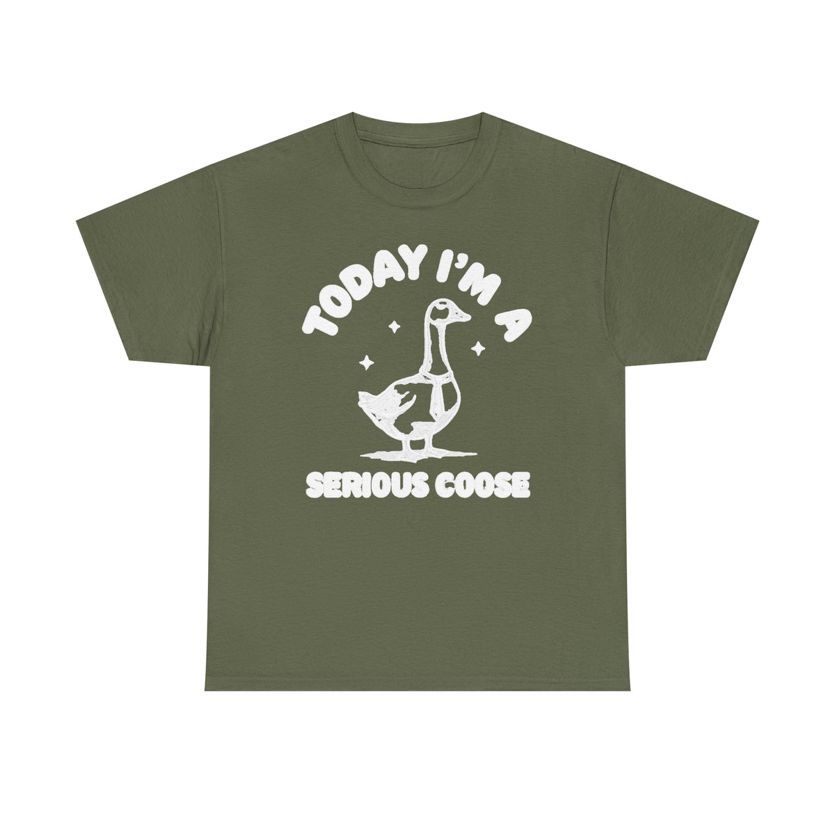 Serious Goose T‑Shirt — "Today I'm a Serious Goose" Funny Graphic Tee