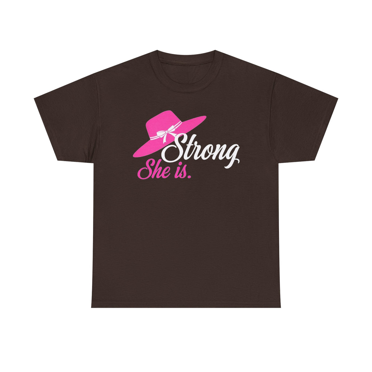 Strong She Is T-Shirt — Pink Hat Feminine Strength Tee