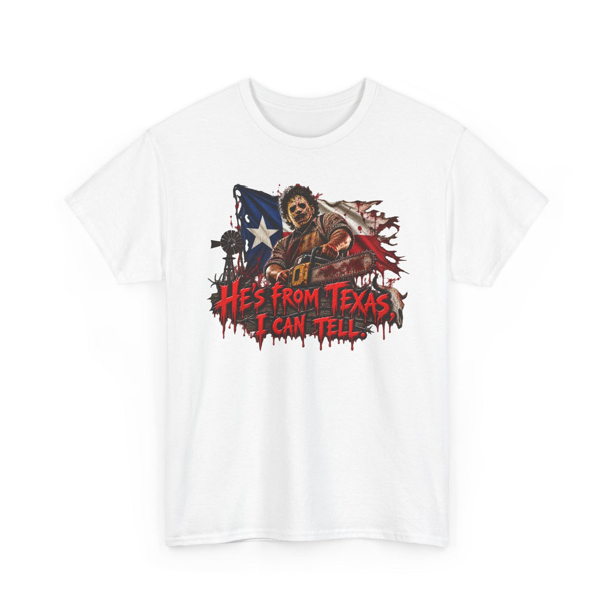 Chainsaw Massacre He's From Texas I Can Tell T-Shirt