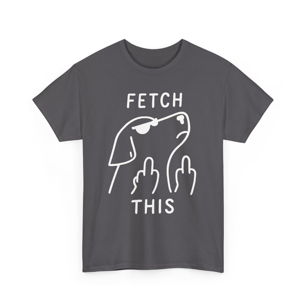 Fetch This T-Shirt - Funny Dog Graphic Tee with Middle Finger Design