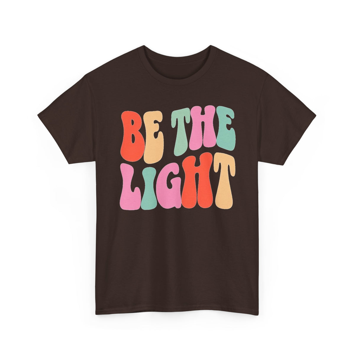 Be The Light T-Shirt — Retro Colorful Positive Message Tee