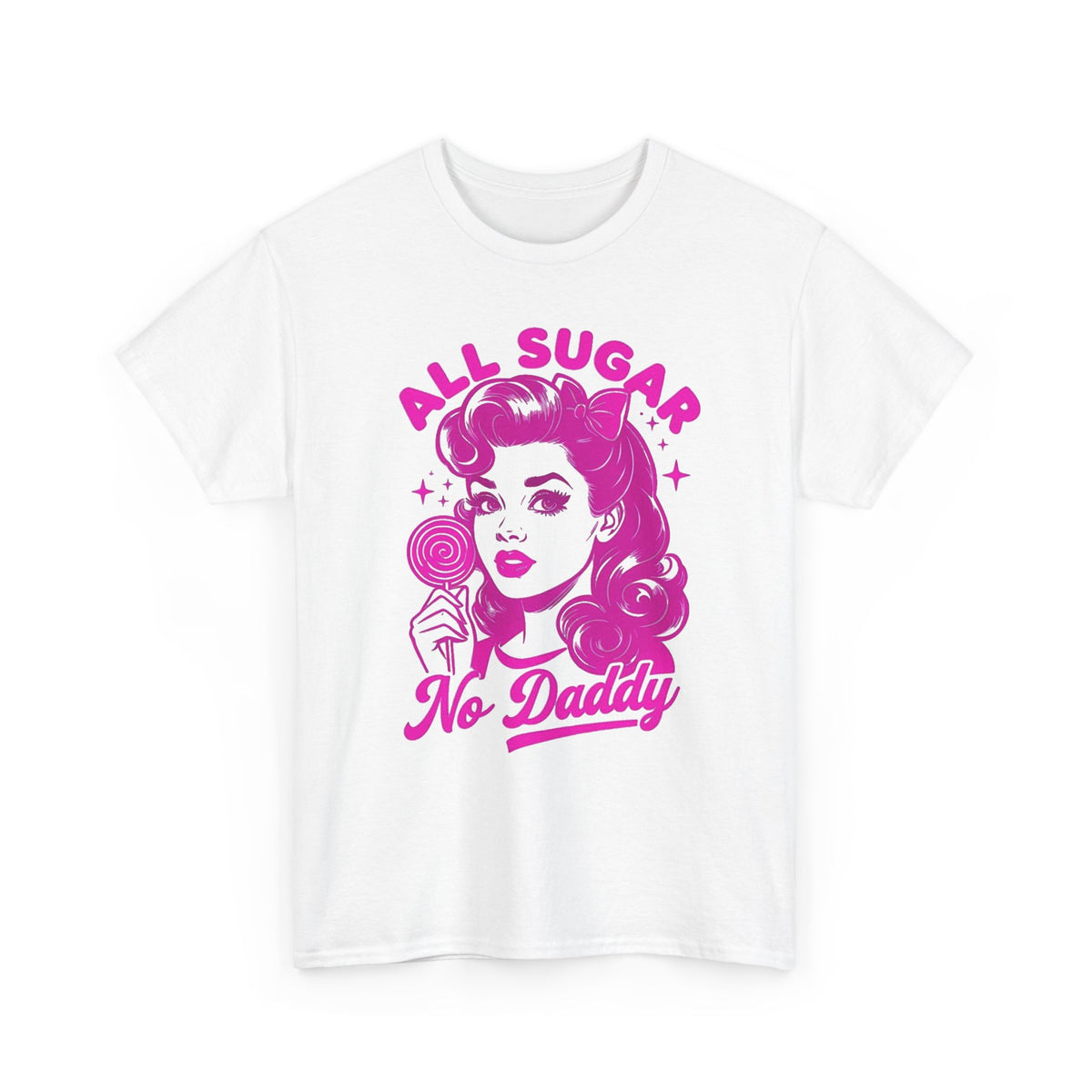 All Sugar No Daddy Tee — Retro Pinup Graphic T-Shirt