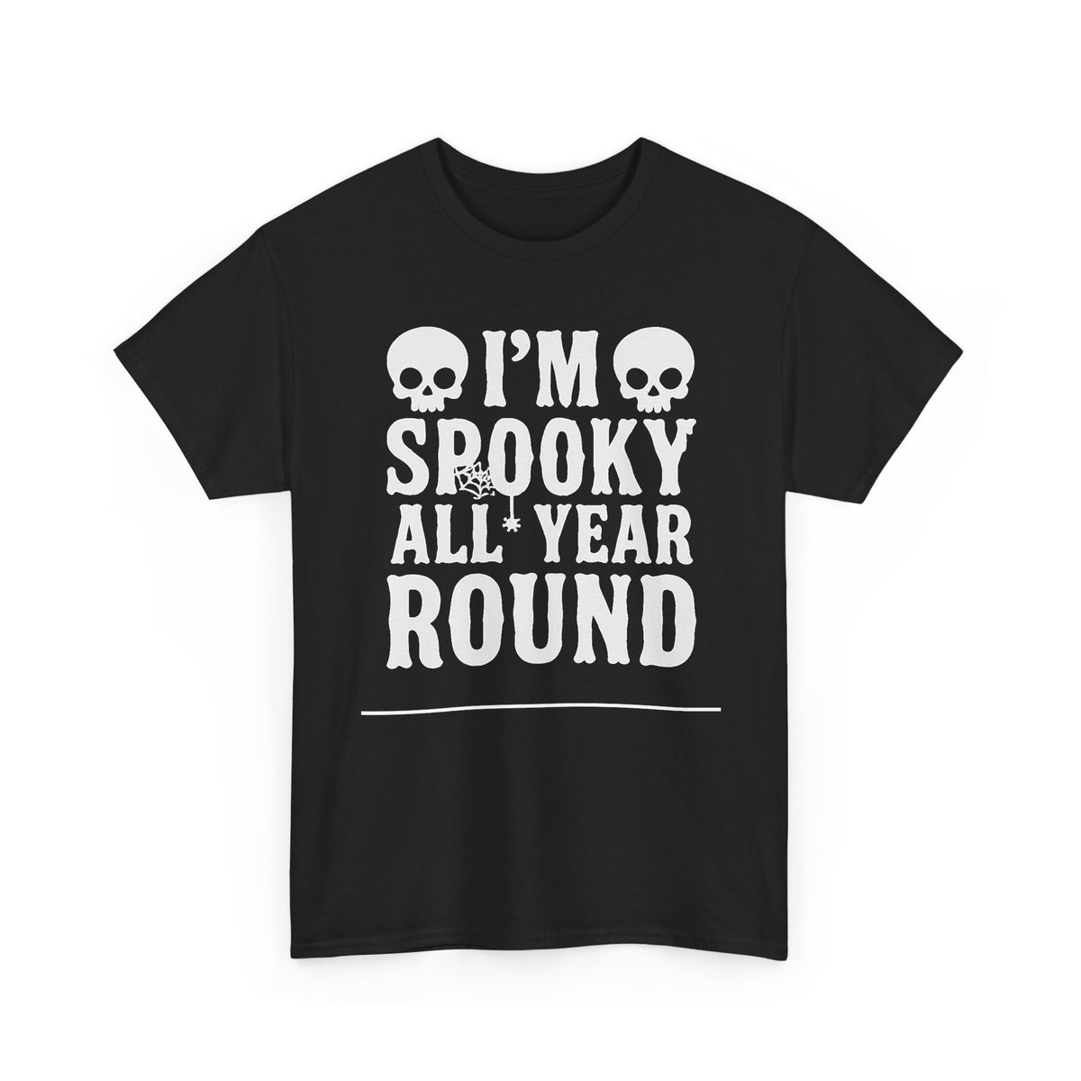 I’m Spooky All Year Round Tee — Halloween Skull Graphic T-Shirt