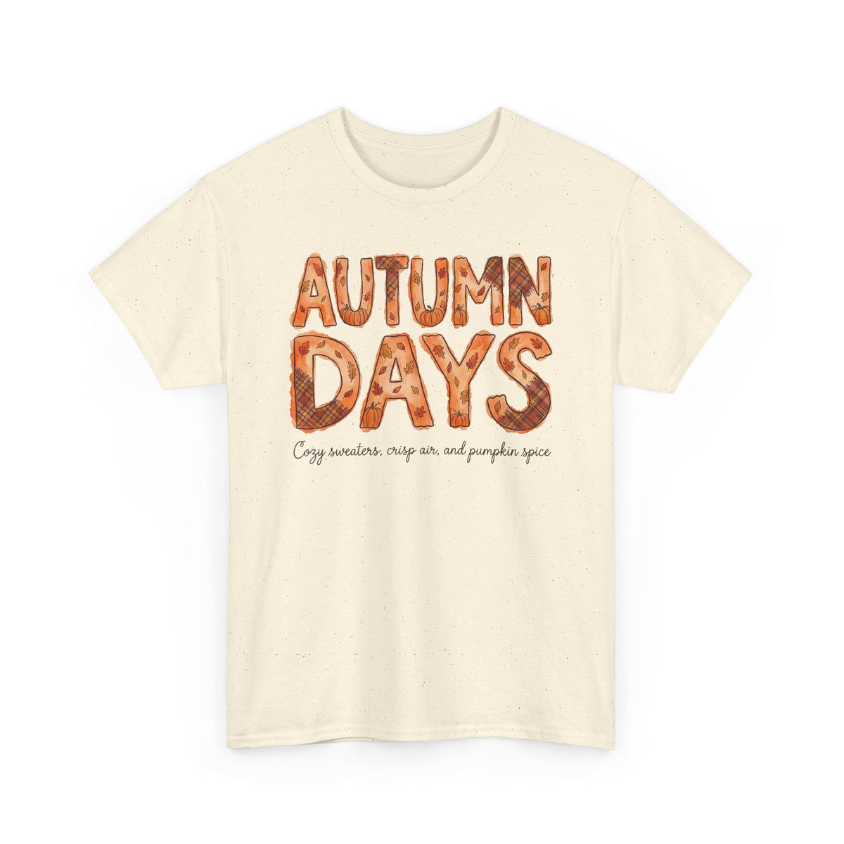 Autumn Days Tee — Cozy Pumpkin Spice Fall T-Shirt