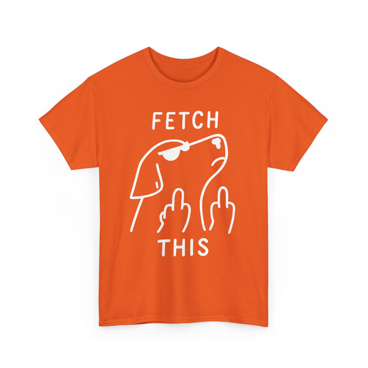 Fetch This T-Shirt - Funny Dog Graphic Tee with Middle Finger Design