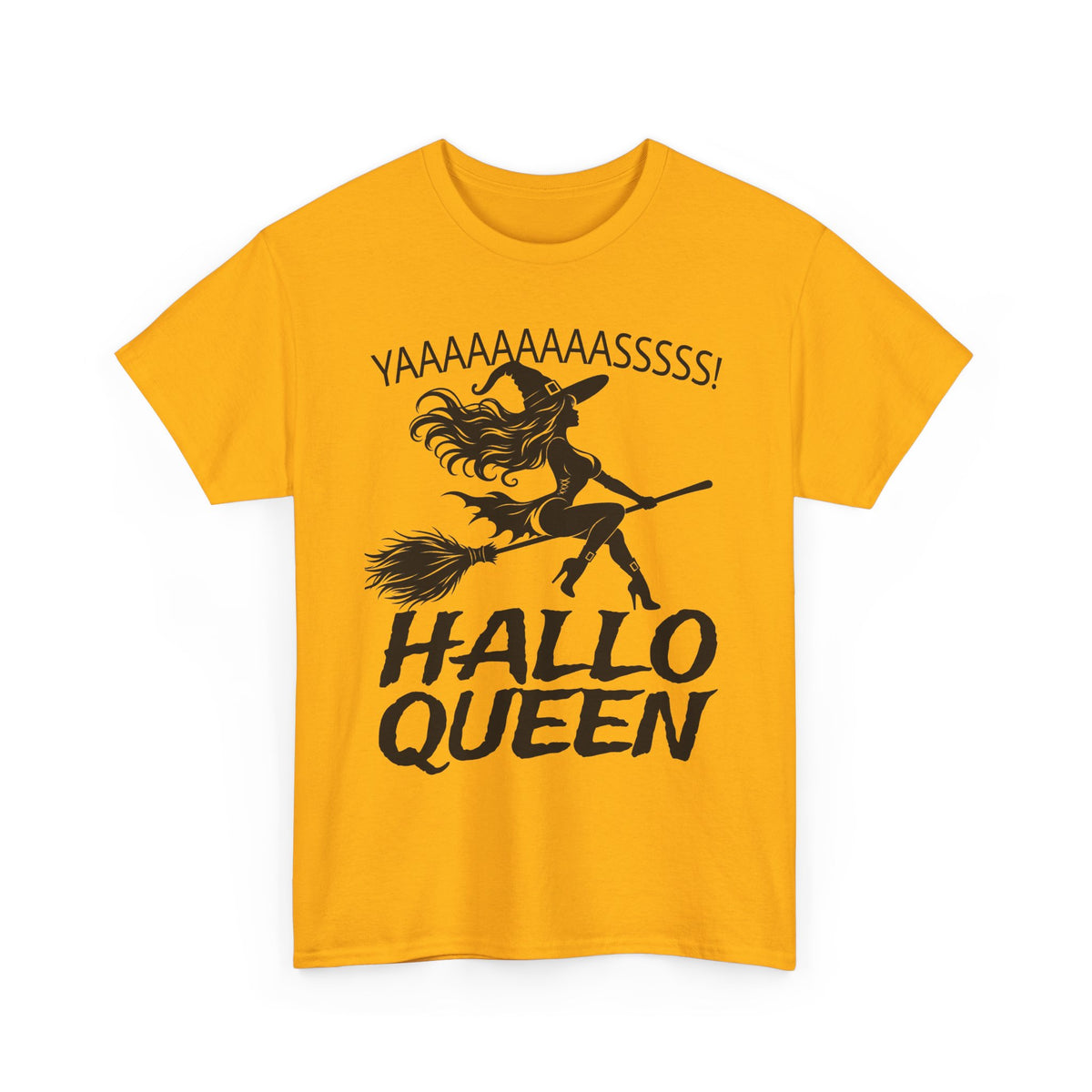 Hallo Queen Witch T‑Shirt — "YAAAAASSSSS!" Halloween Graphic Tee