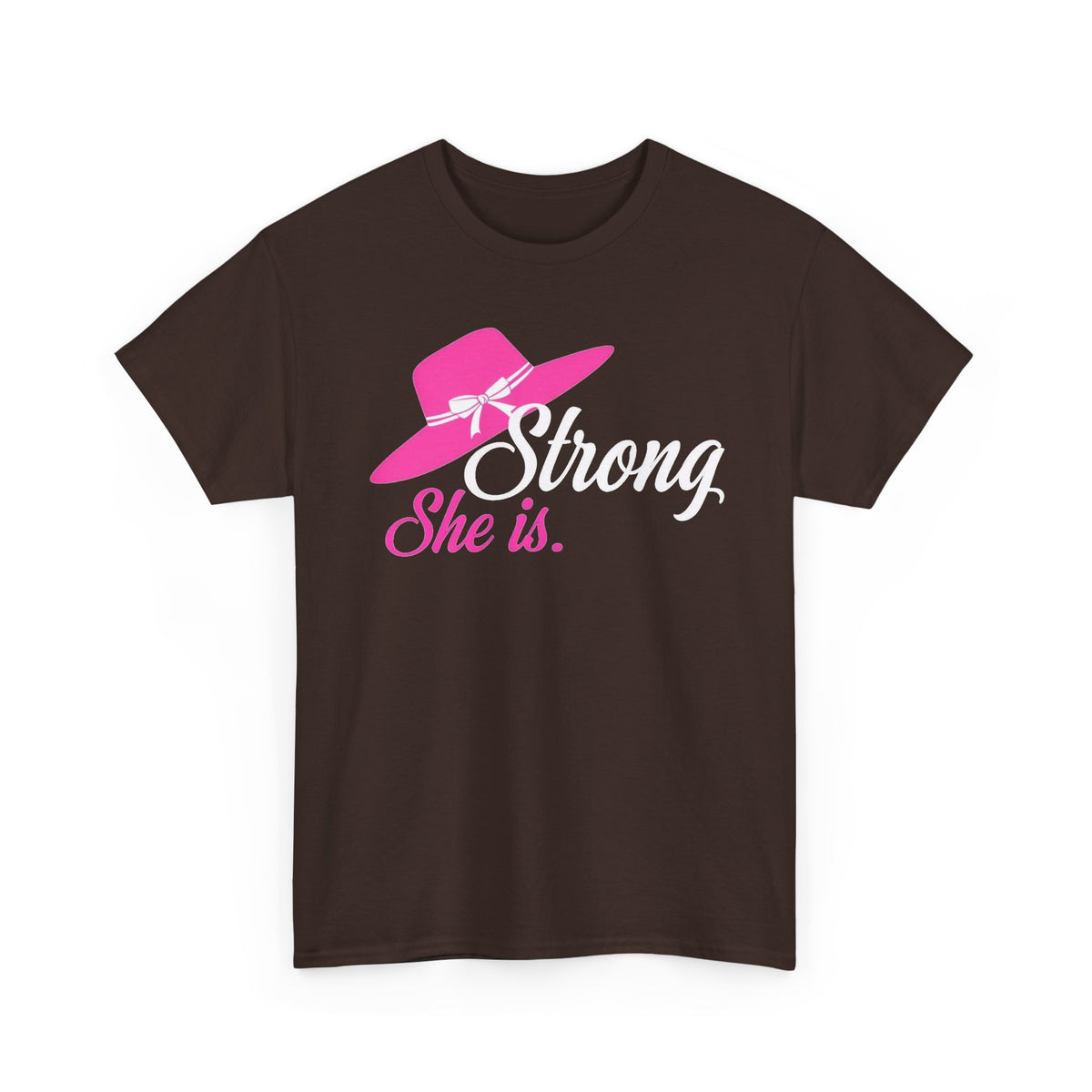 Strong She Is T-Shirt — Pink Hat Feminine Strength Tee