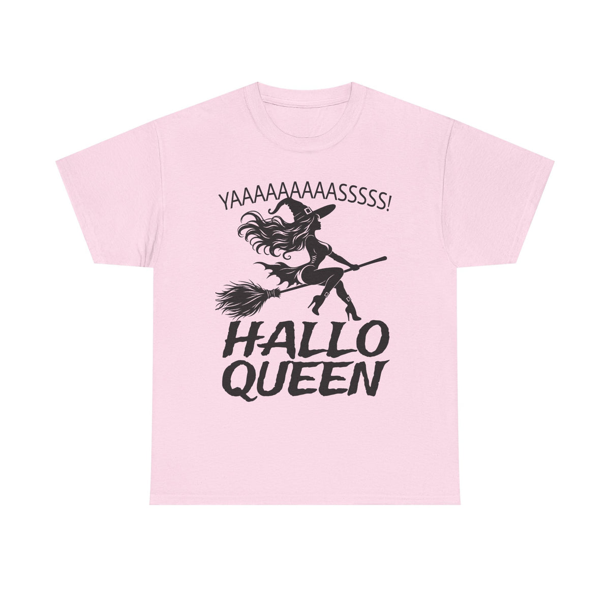 Hallo Queen Witch T‑Shirt — "YAAAAASSSSS!" Halloween Graphic Tee