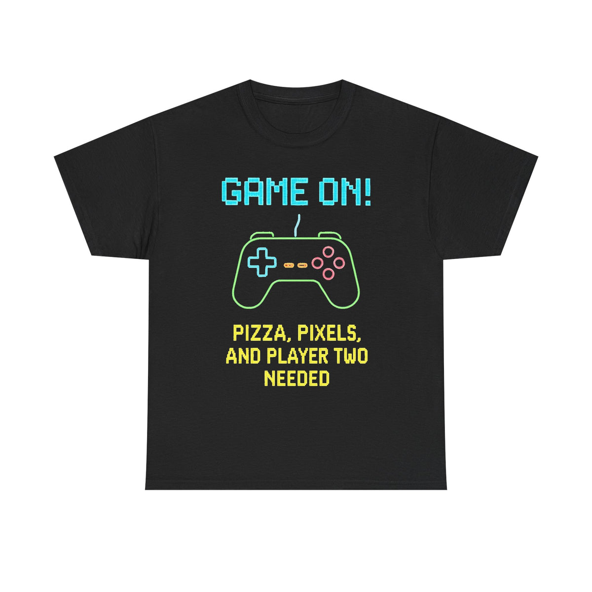 Game On! Video Game Controller Tee — "Pizza, Pixels, and Player Two Needed"