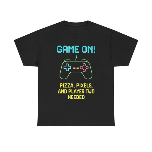 Game On! Video Game Controller Tee — "Pizza, Pixels, and Player Two Needed"