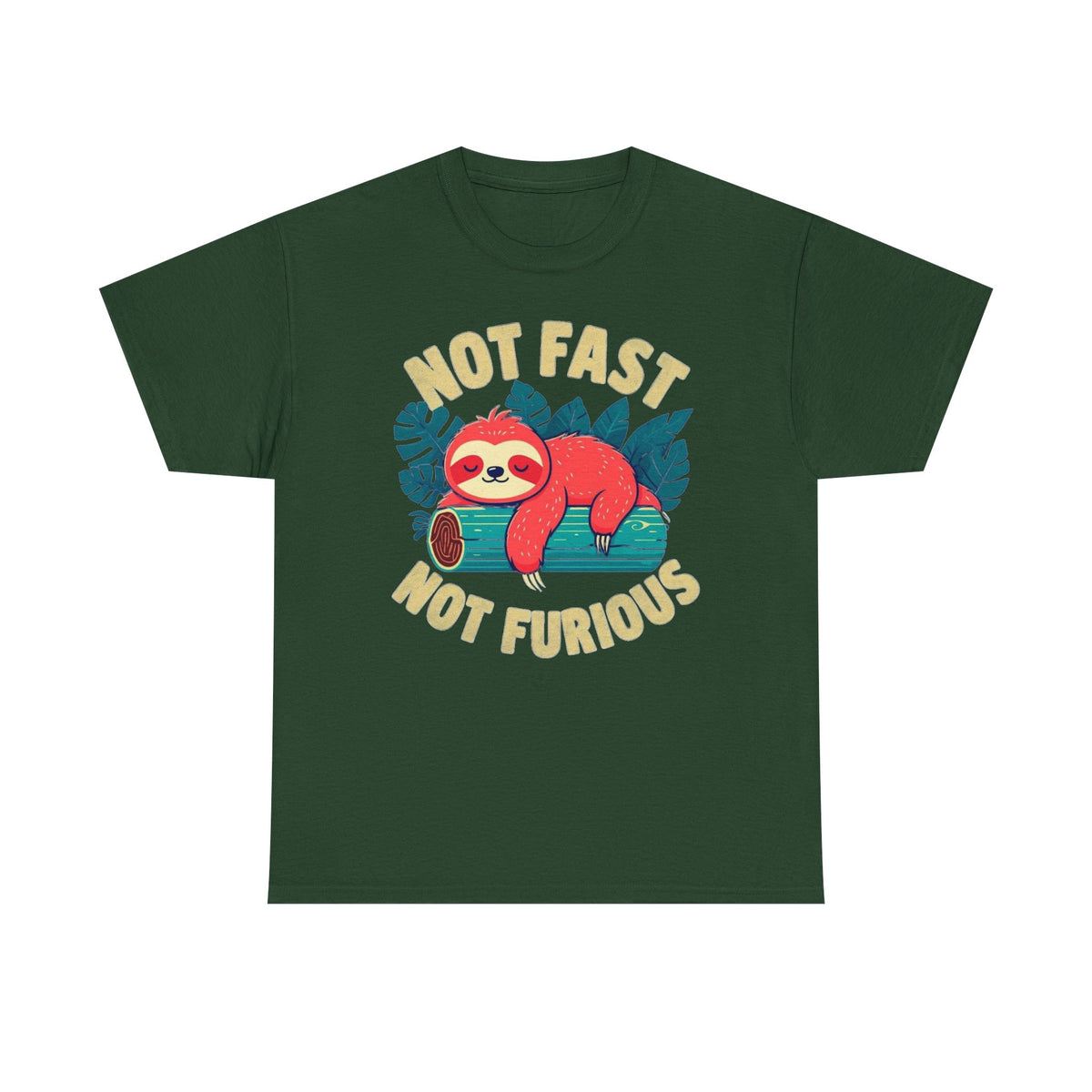 Not Fast Not Furious Sloth T-Shirt