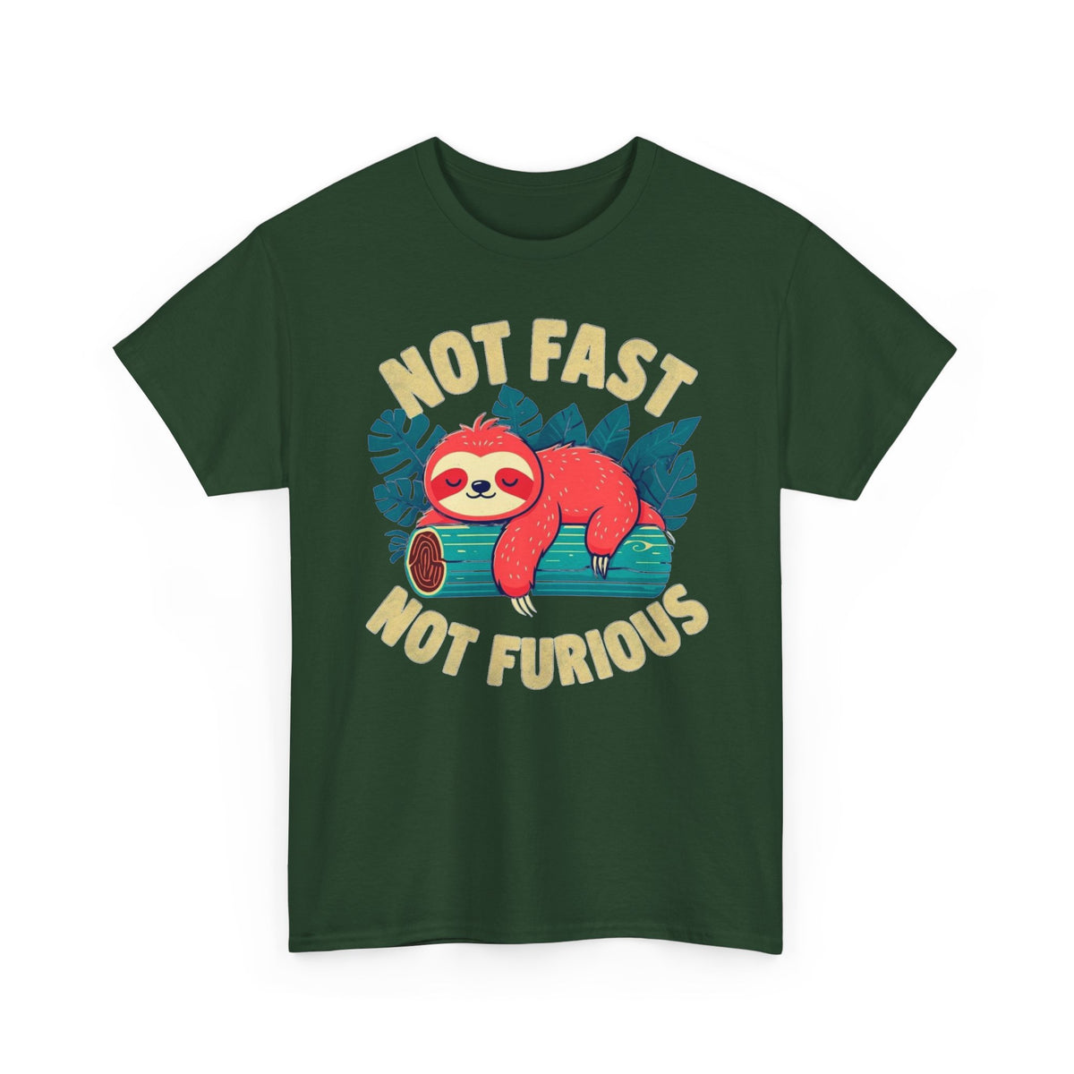 Not Fast Not Furious Sloth T-Shirt