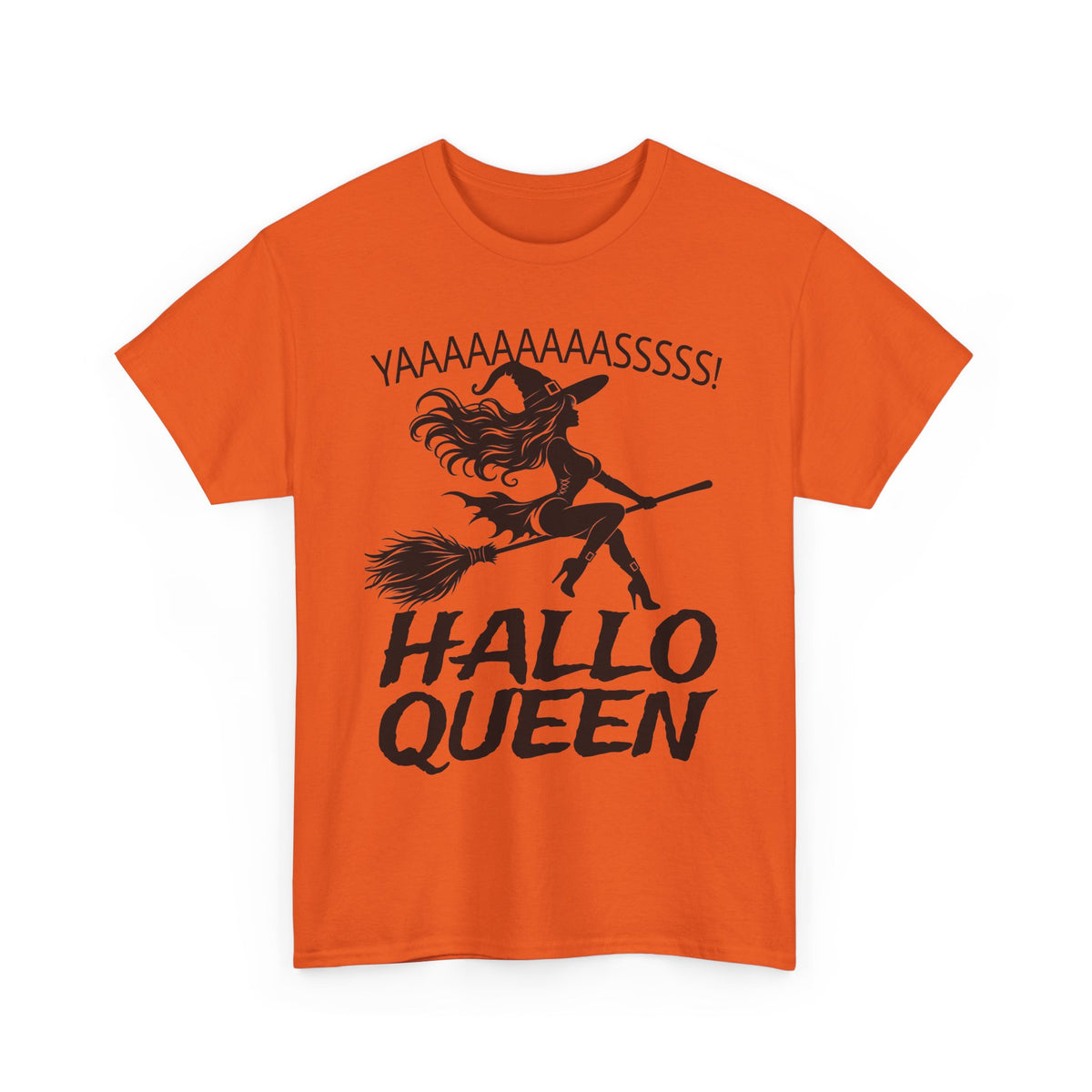 Hallo Queen Witch T‑Shirt — "YAAAAASSSSS!" Halloween Graphic Tee