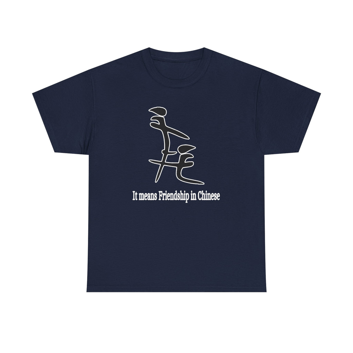 T-Shirt — "It Means Friendship in Chinese" Minimal Line Art Tee