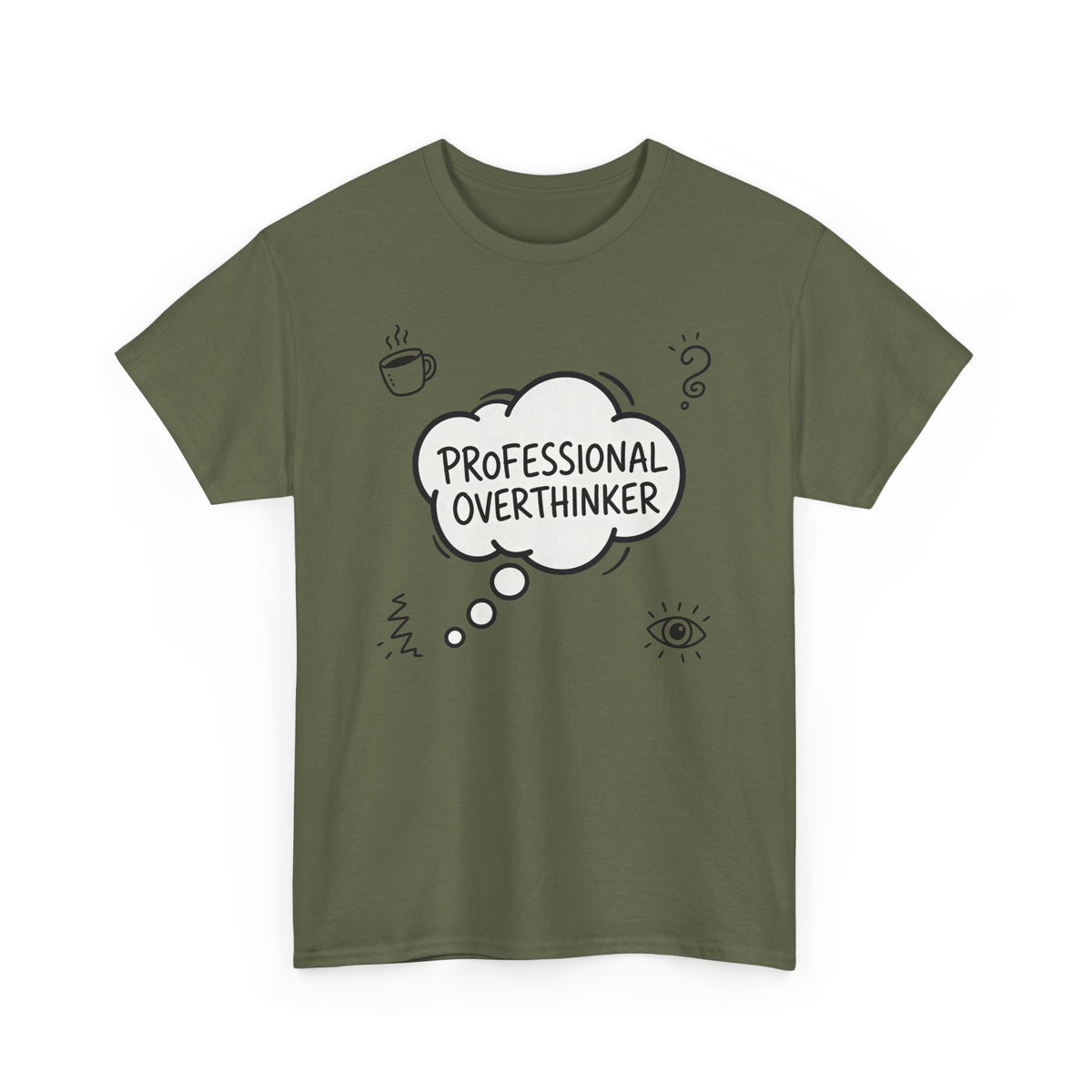 Professional Overthinker T-Shirt — Funny Graphic Tee for Thinkers