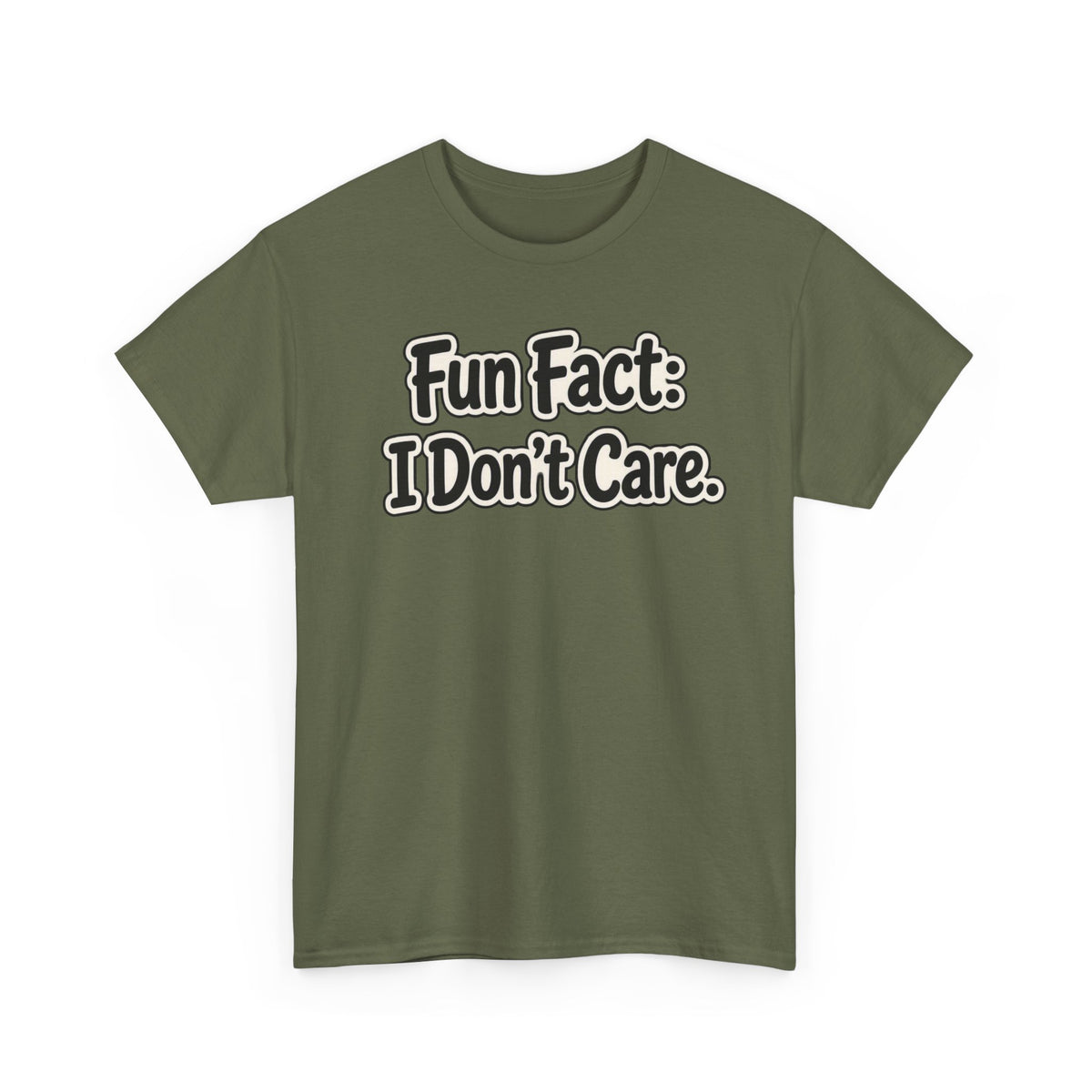 Graphic Tee — "Fun Fact: I Don't Care." Casual Statement T-Shirt