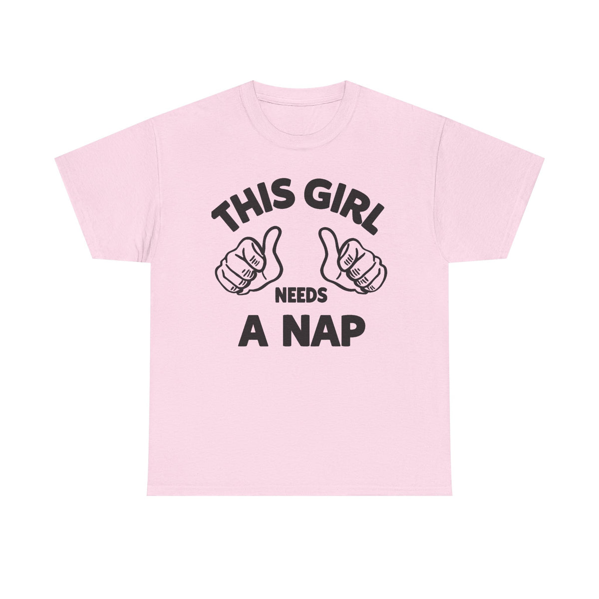 This Girl Needs a Nap T‑Shirt