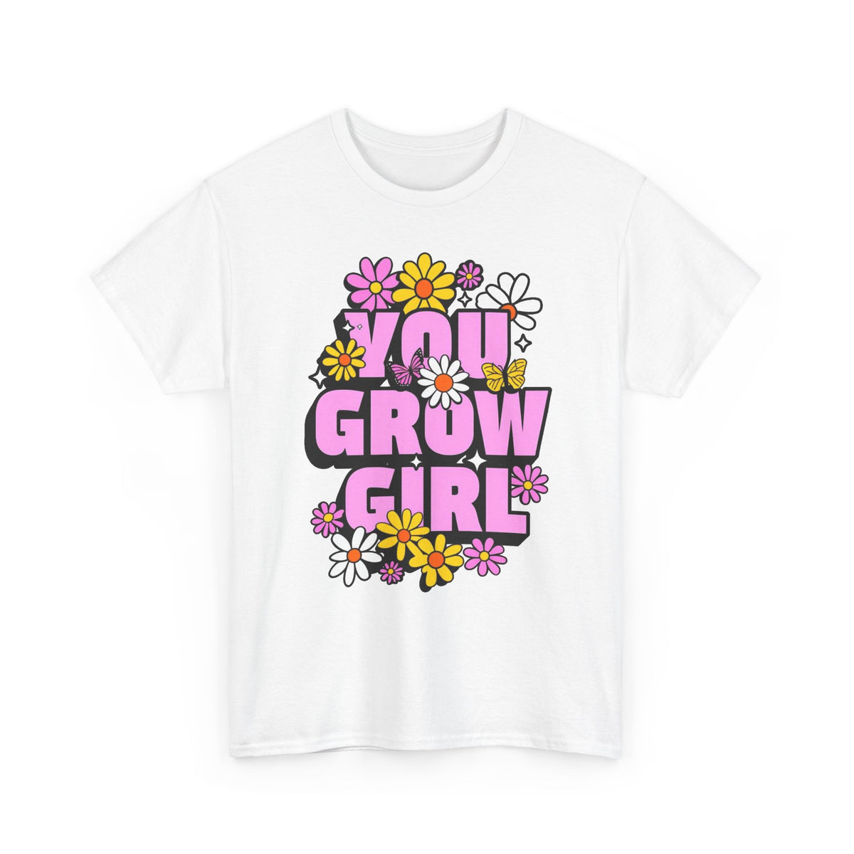 You Grow Girl Unisex Heavy Cotton Tee