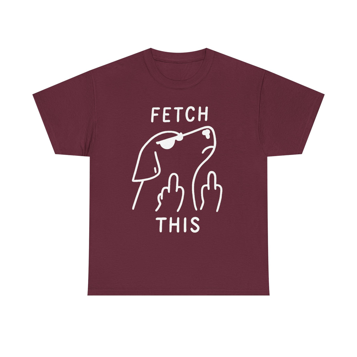 Fetch This T-Shirt - Funny Dog Graphic Tee with Middle Finger Design