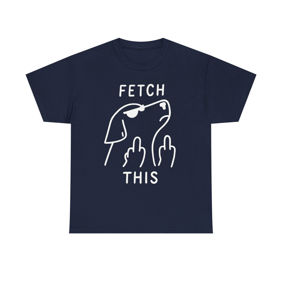 Fetch This T-Shirt - Funny Dog Graphic Tee with Middle Finger Design