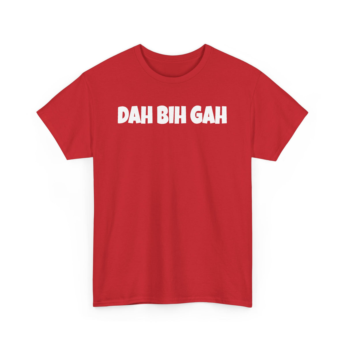 Dah Bih Gah Graphic Tee