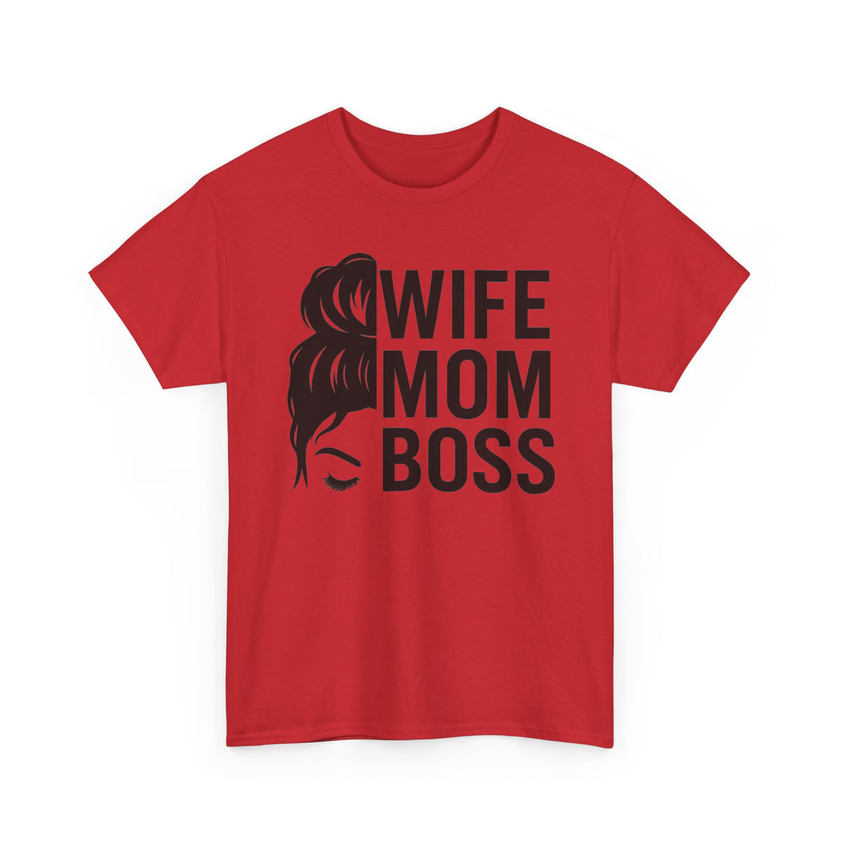 Wife Mom Boss T-Shirt – Funny Mom Graphic Tee for Mothers & Wives