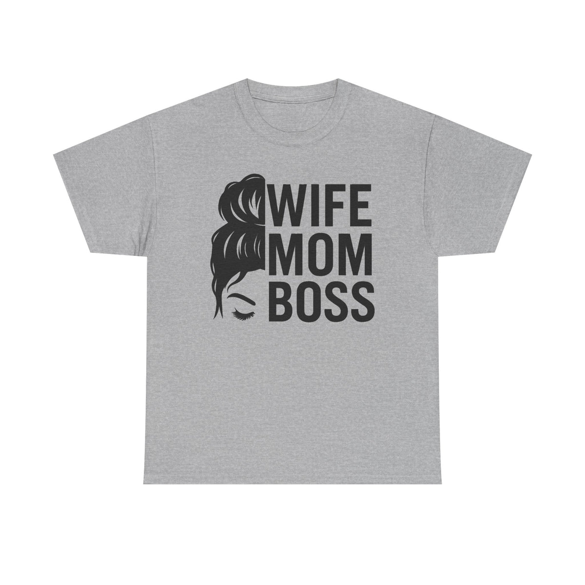 Wife Mom Boss T-Shirt – Funny Mom Graphic Tee for Mothers & Wives