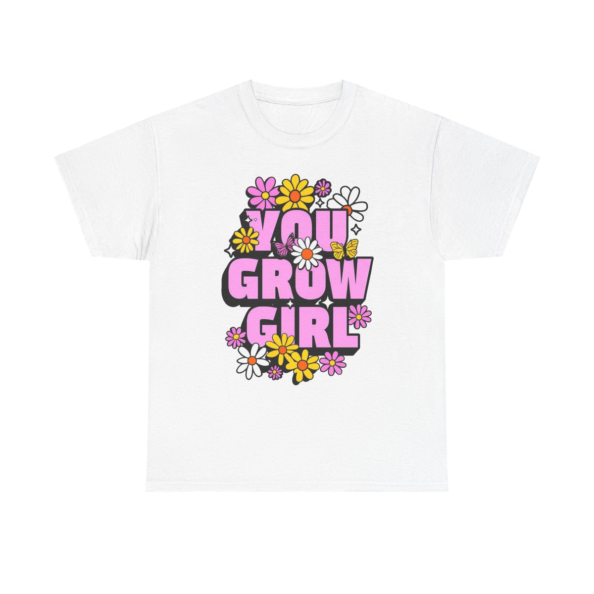 You Grow Girl Unisex Heavy Cotton Tee