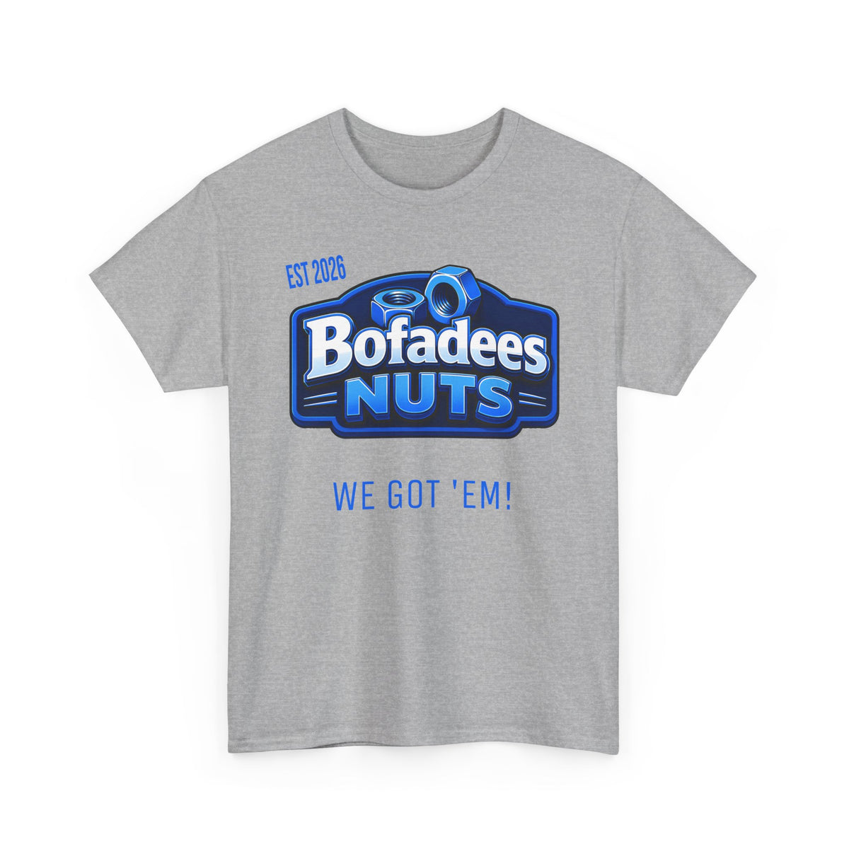 T-Shirt — Bofadees Nuts Logo Tee “We Got 'Em!” (Retro Snack Brand Style)