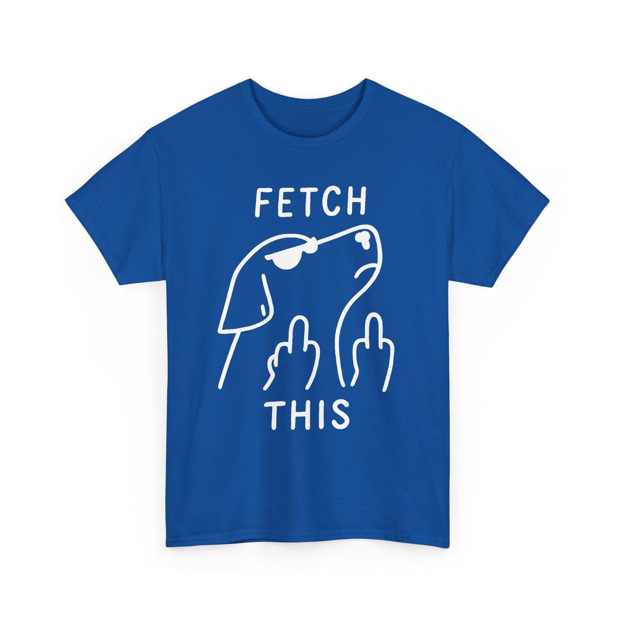 Fetch This T-Shirt - Funny Dog Graphic Tee with Middle Finger Design