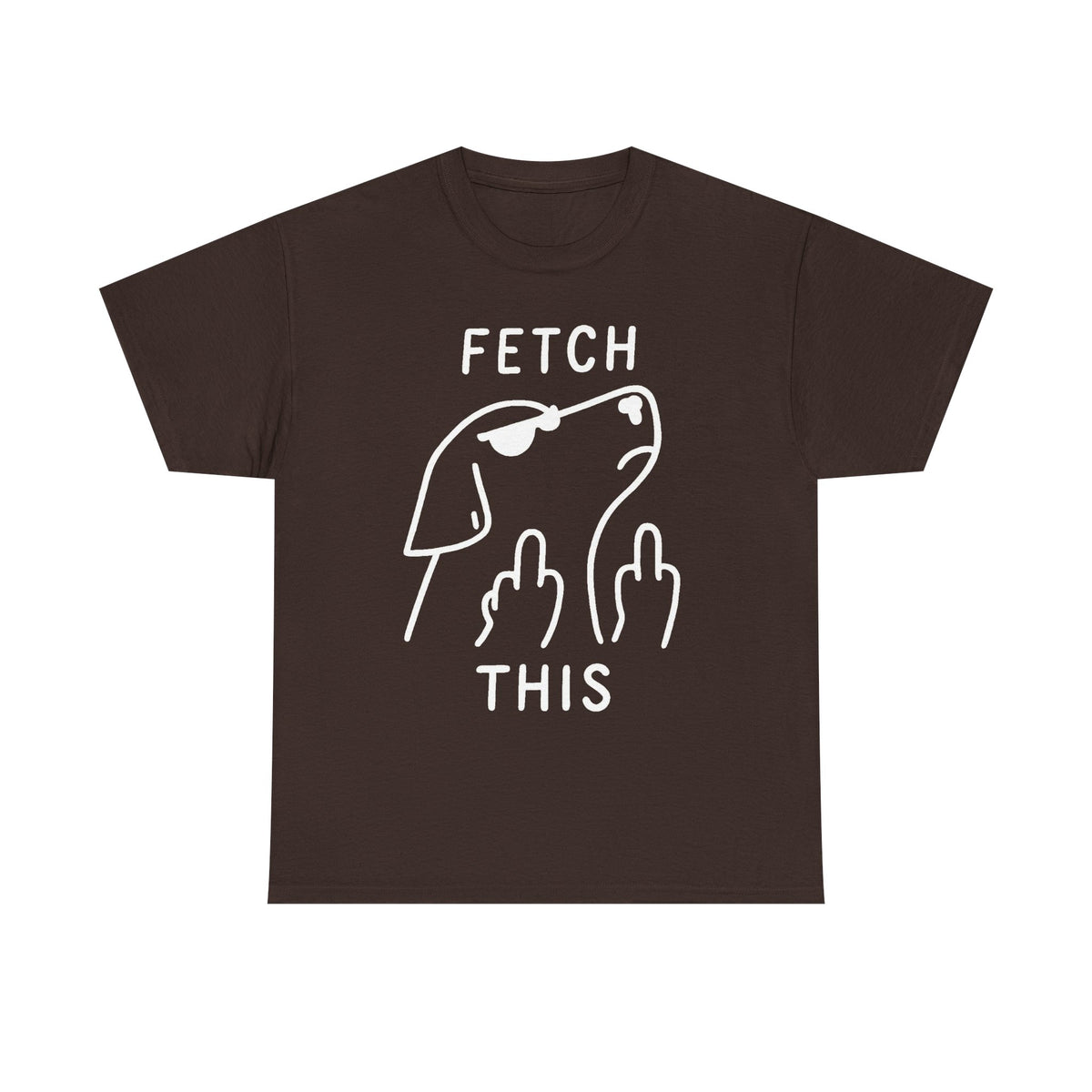 Fetch This T-Shirt - Funny Dog Graphic Tee with Middle Finger Design
