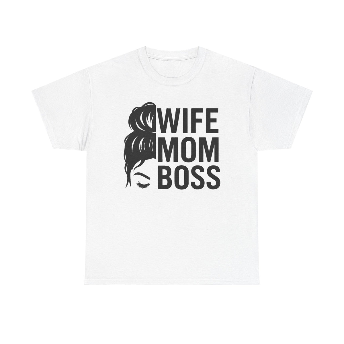 Wife Mom Boss T-Shirt – Funny Mom Graphic Tee for Mothers & Wives